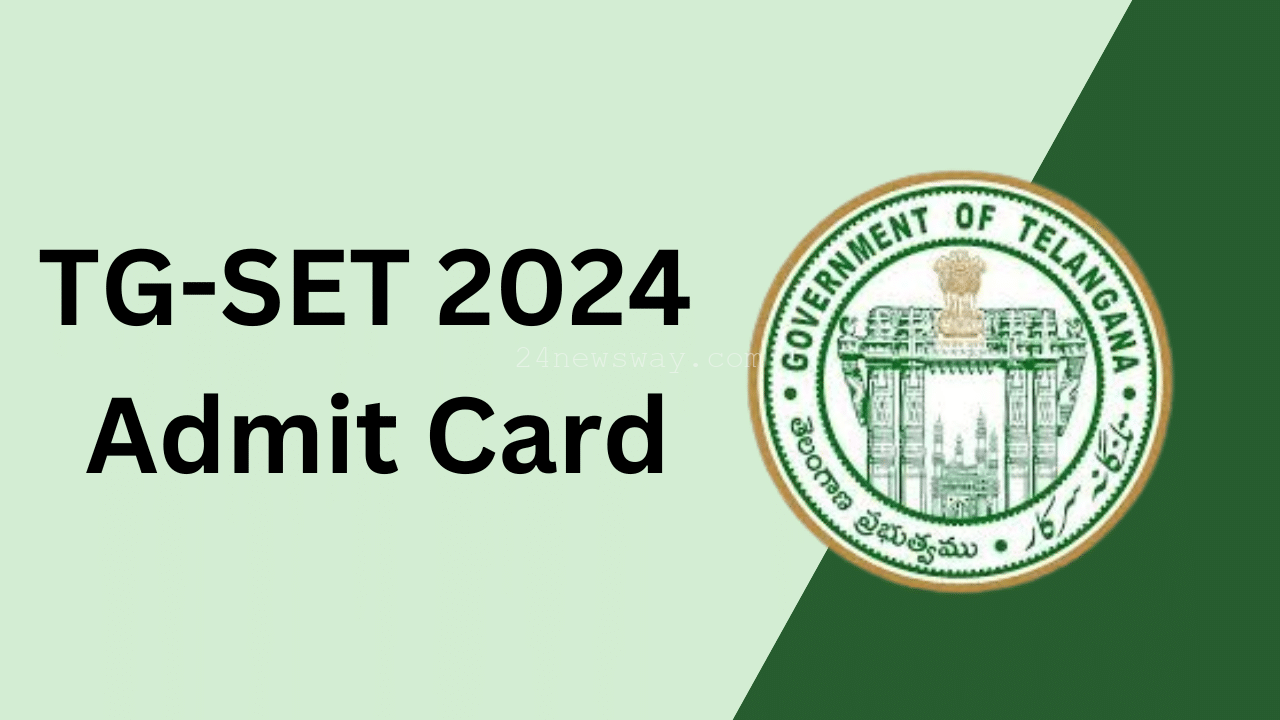 TG-SET 2024 Admit Card