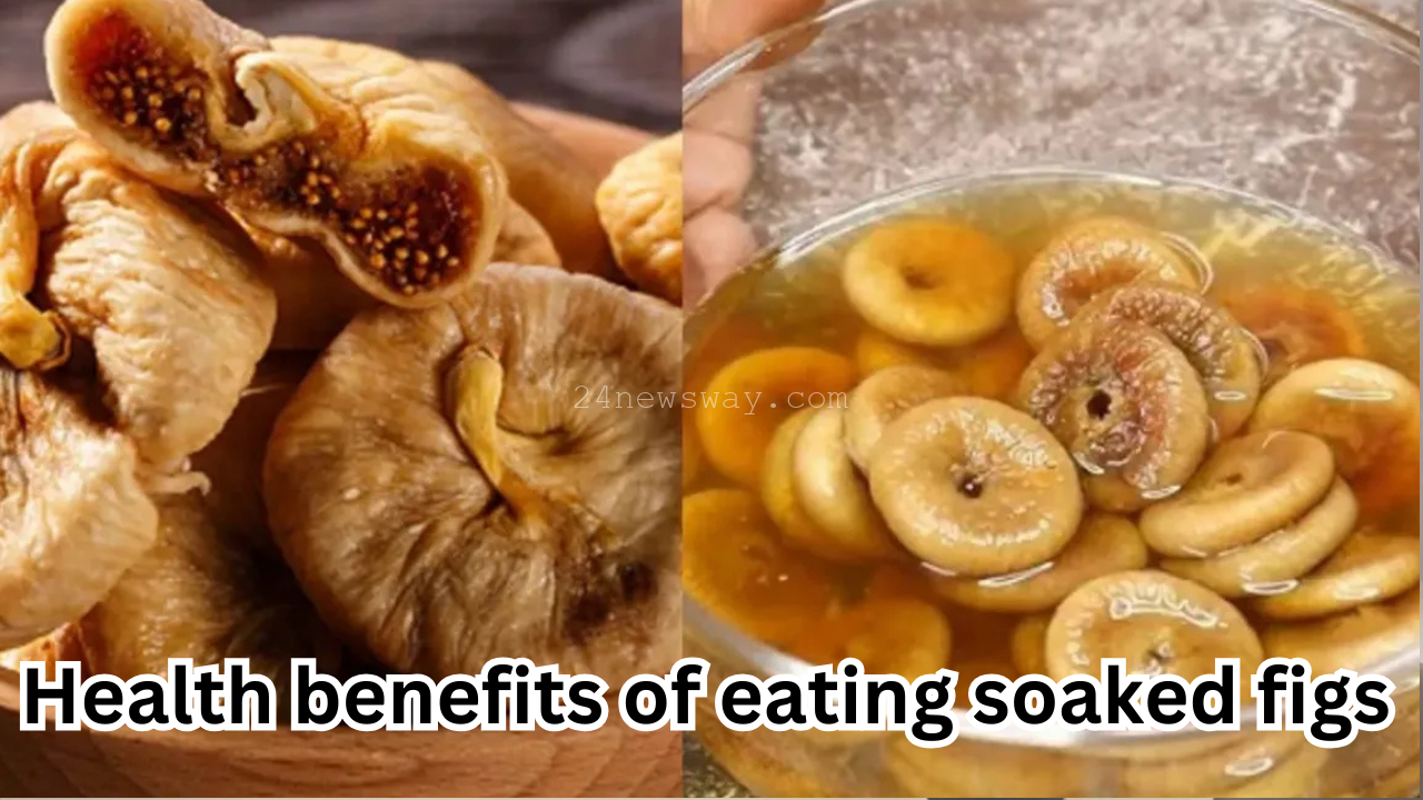 Health benefits of eating soaked figs